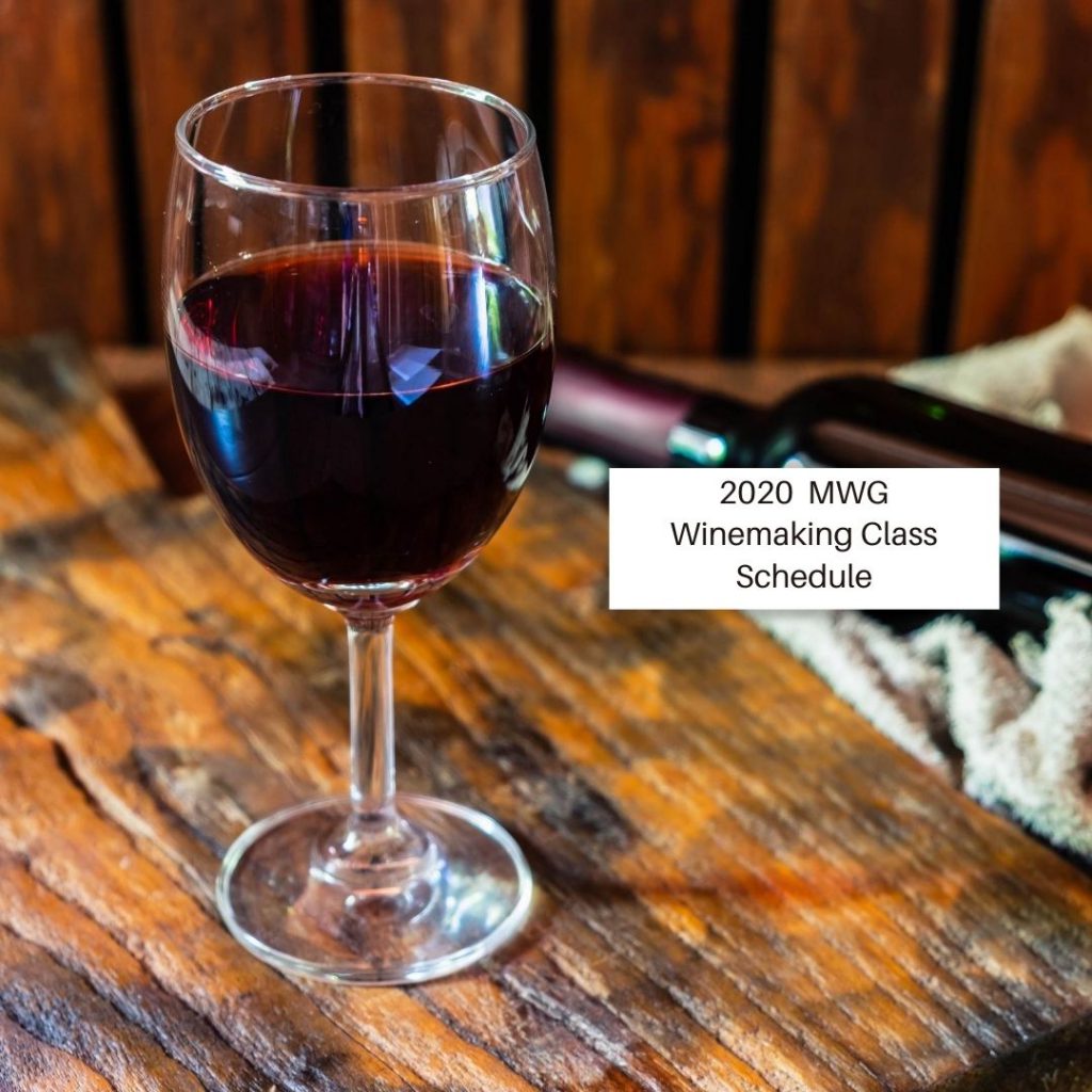 2020 Winemaking Class Schedule